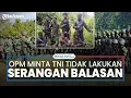 Download Lagu OPM Minta TNI Tidak Lakukan Serangan Balasan Usai Tewaskan 2 Prajurit