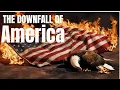 The Downfall of America | Is This the End of a Superpower?