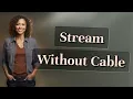 How Do You Stream on TV Without a Cable Box