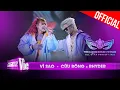 Lagu Live Concert: Vì Sao - Cừu Bông x Rhyder | The Masked Singer Vietnam All-star Concert 2023