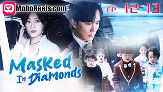 Eng Sub Masked In Diamonds EP 12 13 Five Kids One Ex And A Whole Lot Of Chaos FamilyReunion 