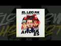 El Leo Pa ✘ Maso El Presidente ✘ Michael Pratts - Ahora Es | NUEVO 2020