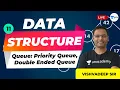 Queue Priority Queue Double Ended Queue Data Structures Lec 11 GATE Exam