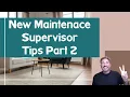 First Time Maintenance Supervisor Top Best Practices You MUST Know Part 2