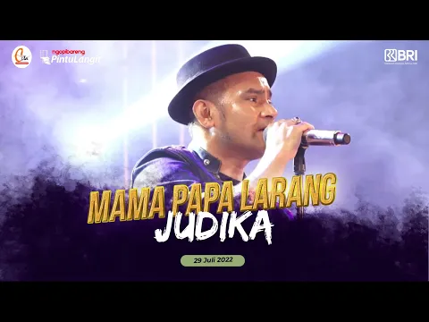 Download MP3 Judika - Mama Papa Larang (Live Performance at Pintu Langit Pasuruan)