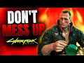 Cyberpunk 2077 - 6 Biggest Mistakes that Can RUIN Your Playthrough