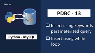 Python MySQL Execute Parameterized Query for Dynamic Program Python MySQL Tutorial