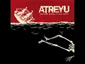 Lose It - Atreyu