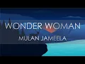 Download Lagu Mulan Jameela - Wonder Woman (Lyric Video)