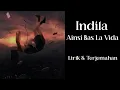 Lagu Indila - Ainsi Bas La Vida (Begitu Rendahnya Hidup) | Lirik dan Terjemahan