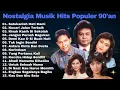 Download Lagu TANPA IKLAN 🎵 NOSTALGIA LAGU LAMA HITS POPULER PADA MASANYA FULL ALBUM | LAGU INDONESIA LAMA 90'AN