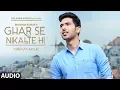 Full Ghar Se Nikalte Hi Song Amaal Mallik Feat Armaan Malik Bhushan Kumar