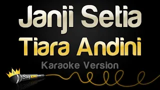 tiara andini janji setia karaoke version 