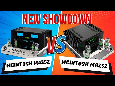 Download MP3 COMPARISON REVIEW - MCINTOSH MA352 VS MA252 INTEGRATED AMPLIFIER - HOW DOES IT SOUND?