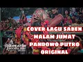 Download Lagu COVER LAGU SABEN MALAM JUMAT JARANAN PANDOWO PUTRO ORIGINAL LIVE BALONG JERUK KUNJANG