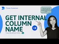 Get Internal Column Name from SharePoint Online to Power Automate