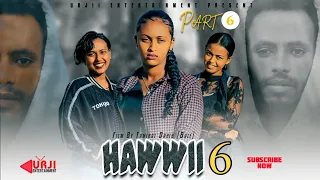 FILMII AFAAN OROMOO HAWWII KUTAA 6FFAA NEW AFAN OROMO MOVIE HAWI EPISODE 6 Foryou Fyp Foryoupage 