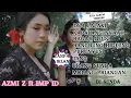 Download Lagu DUA LALAKI - AZMY Z ft IMP ID FULL ALBUM - DJ SUNDA