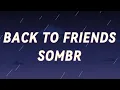 Download Lagu sombr- back to friends (lyrics)