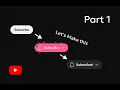 Creating the YouTube Subscribe Button HTML CSS Part 1