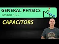 Capacitors 16 2 General Physics