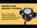 How to Use Water Flow Sensor Make Water Meter with Arduino or ESP8266