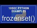10sec Python Examples frozenset Built in Function by Code Recipe
