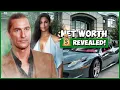 Matthew McConaughey NET WORTH Is NOT What You Think 2023