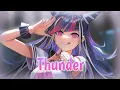 Download Lagu ｢Nightcore」→Thunder→Gabry Ponte, LUM!X, Prezioso ♡ [Lyrics]