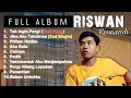 Download Lagu RISWANDI FULL ALBUM - TAK INGIN PERGI dan ku tak ingin pergi karna rasa ini