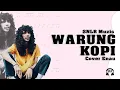 Download Lagu ENAU LAGU WARUNG KOPI