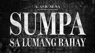 “Sumpa Sa Lumang Bahay” | Alas Dose Na Horror Stories