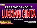 LUKISAN CINTA KARAOKE DANGDUT - INDAH SUNDARI