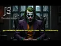 Download Lagu B*TCH PLEASE IT’S MONDAY AND I’M STILL HERE -Joker Speech (Powerful)