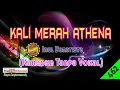 Download Lagu Kali Merah Athena by Inul Daratista [Original Audio-HQ] | Karaoke Tanpa Vokal