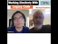 Working effectively with legacy code with Michael Feathers teaser