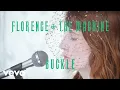 Lagu Florence + The Machine - Buckle