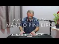 Lagu VIVEREI VIVERÁS - Pr. MARCIO PINHEIRO (Cover) Grupo Nova Dimensão