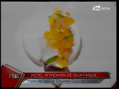 Hotel Wyndhan de Guayaquil parte de festival Gourmet Gout de France