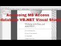 Accessing MS Access database using ADO Net Running Select and Insert Queries in Vb net Part 12