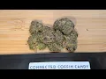 Connected x Cannacured Coffin Candy Canna Cured Thca Review