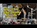 Download Lagu Led Zeppelin - What Is and What Should Never Be - John Bonham || Drum cover by KALONICA NICX