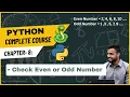 Check Even Odd Number in Python Find Greatest of Three Numbers Python for Beginners Chapter 8