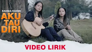 Download Rahma Rahmi - Aku Tau Diri ( VIDEO LIRIK ) MP3