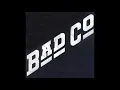 Download Lagu Bad Company -  Love me somebody