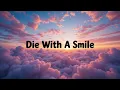 Download Lagu Nightcore --  Die With A Smile  --(Lyrics) | AI-Generated |-Free Music