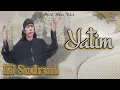Download Lagu Ki Sudrun - Yatim (Official Music Video)
