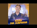 Lagu Kisah Tak Sempurna