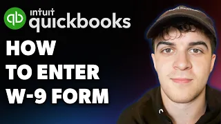 How to Enter W-9 Form in Quickbooks Full 2025 Guide