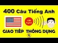 Download Lagu 400 Câu Tiếng Anh Giao Tiếp Thông Dụng Đi Đâu Cũng Nói!